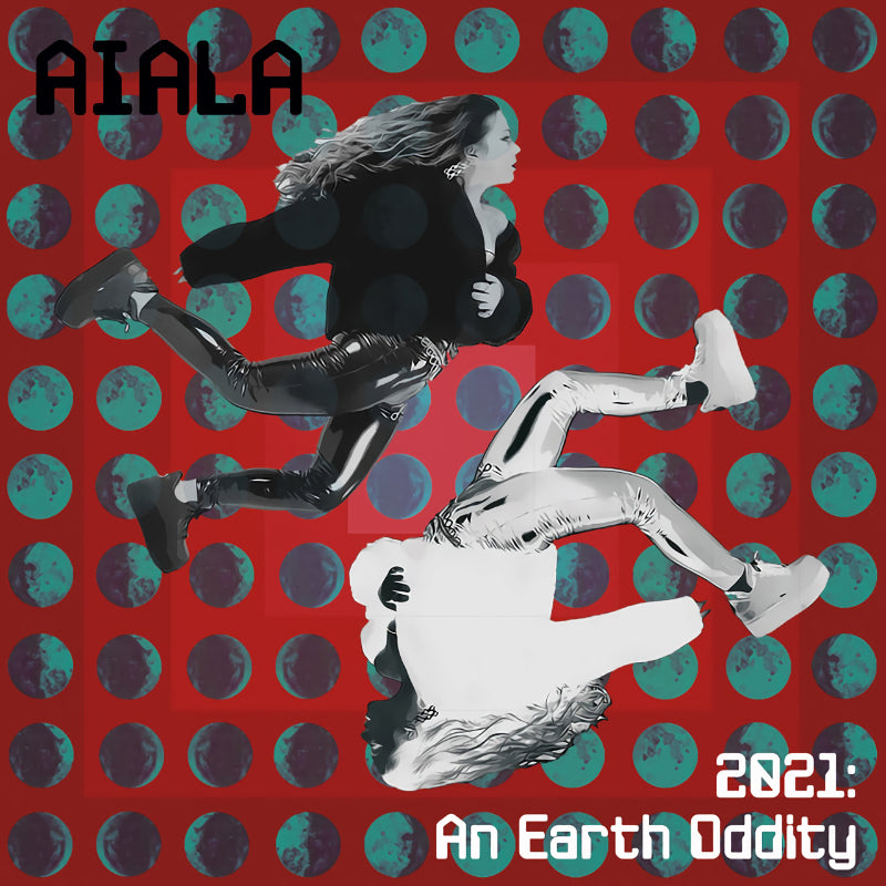 Aiala - 2021: an earth oddity (LP)