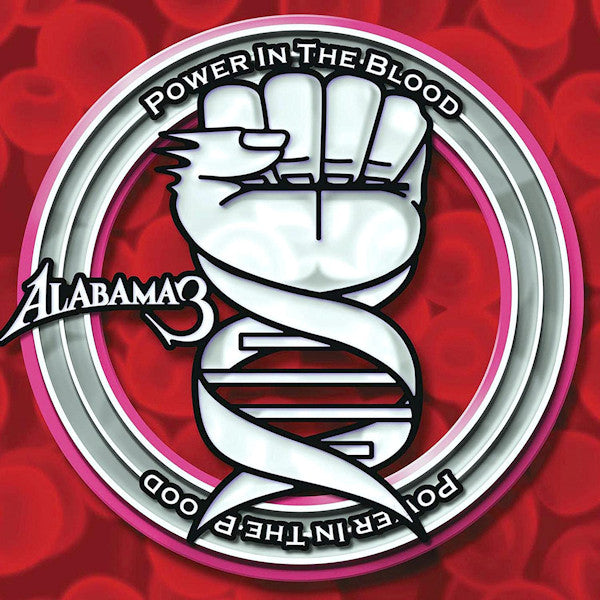 Alabama 3 - Power in the blood (CD)
