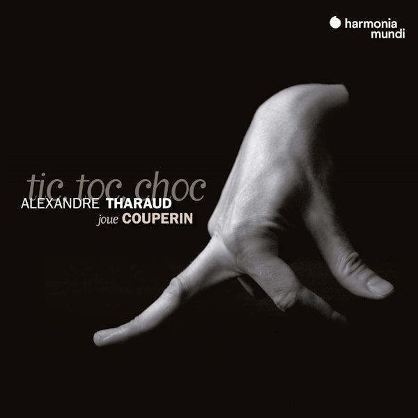 Alexandre Tharaud - Couperin tic toc choc (CD)