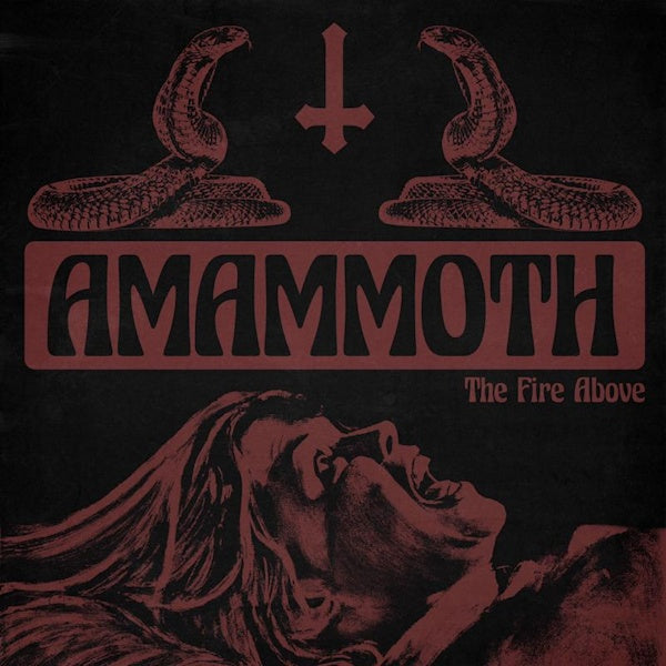 Amammoth - Fire above (LP)