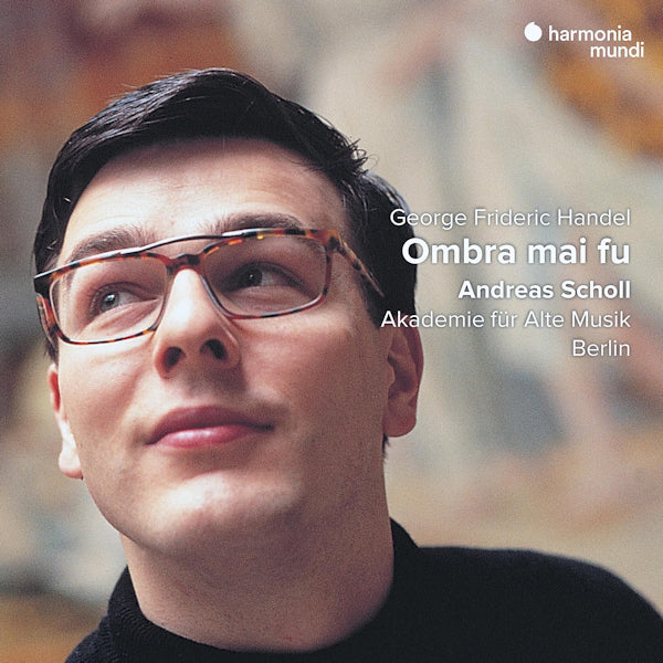 Andreas Scholl - Handel: ombra mai fu (CD)