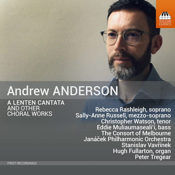 Andrew Anderson - A Lenten Cantata and Other Choral Work (Video music)