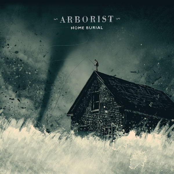 Arborist - Home burial (LP)
