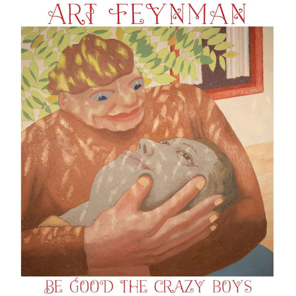 Art Feynman - Be good the crazy boys (LP)