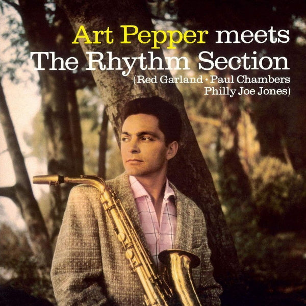 Art Pepper - Art Pepper meets the rhythm section (LP)