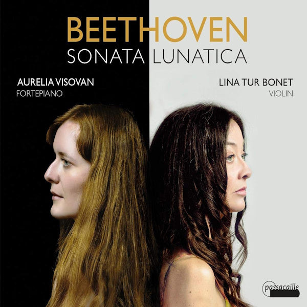 Aurelia Visovan / Lina Tur Bonet - Beethoven: sonata lunatica (CD)