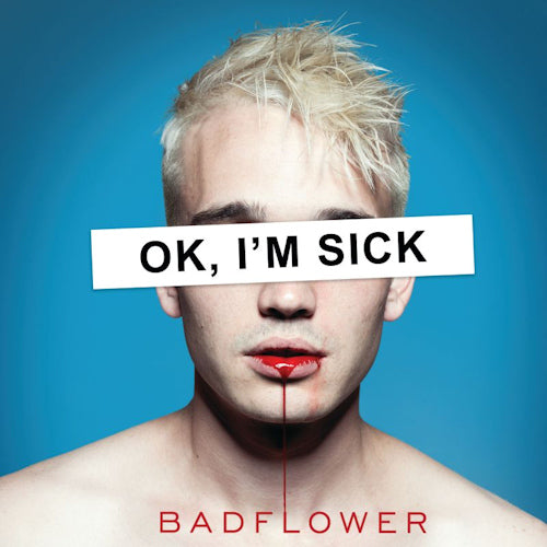 Badflower - Ok, i`m sick (CD)