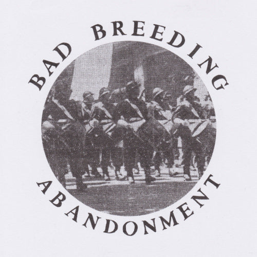 Bad Breeding - Abandonment (12-inch maxi-single)