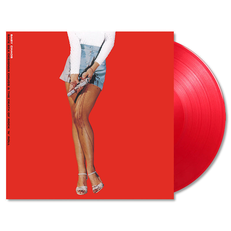 Baby Chaos - Safe sex designer drugs & the death of rock 'n roll (LP)