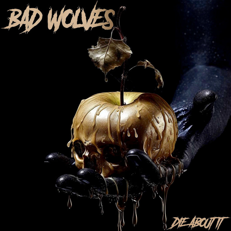 Bad Wolves - Die about it (CD)