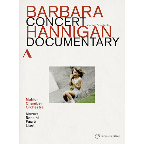 Barbara Hannigan - Concert - documentary (DVD movie)