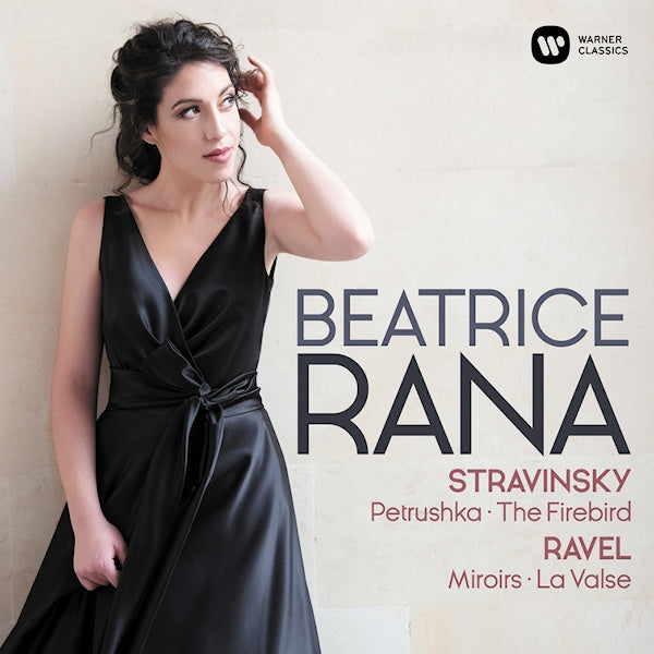 Beatrice Rana - Ravel/stravinsky: miroirs/la nationale/firebird/petrushka (CD)