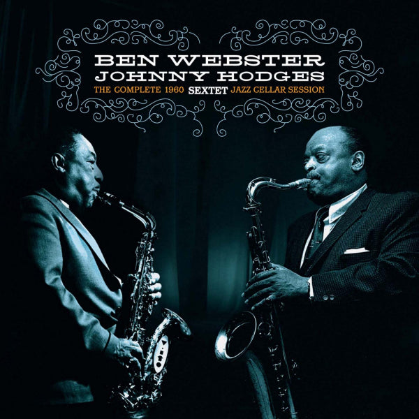 Ben Webster / Johnny Hodges - The complete 1960 jazz cellar session (LP)