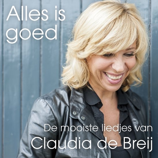 Claudia De Breij - Alles is goed (CD)