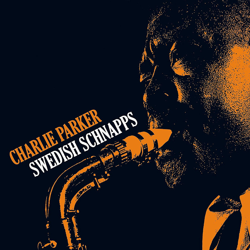 Charlie Parker - Swedish schnapps (LP)