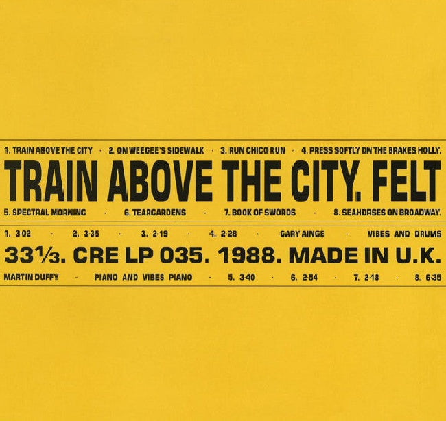 Felt - Train above the city (LP)