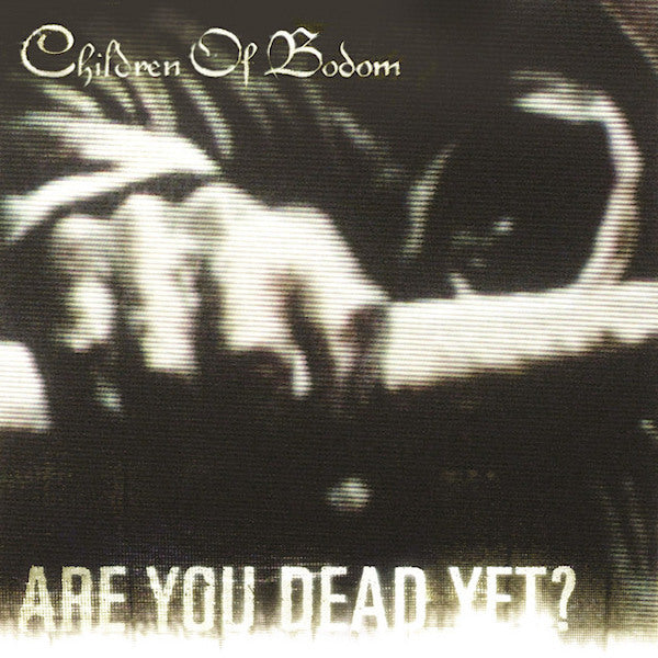 Children Of Bodom - Are you dead yet ? (CD)