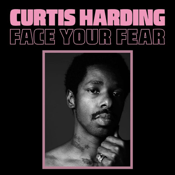 Curtis Harding - Face your fear (LP)