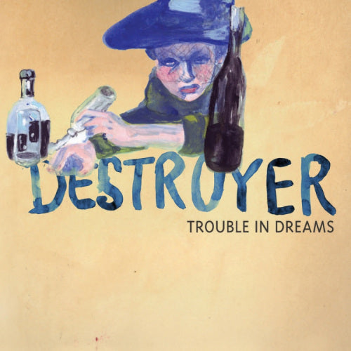 Destroyer - Trouble in dreams (CD)