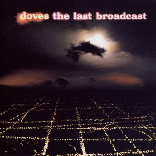 Doves - Last broadcast (CD)