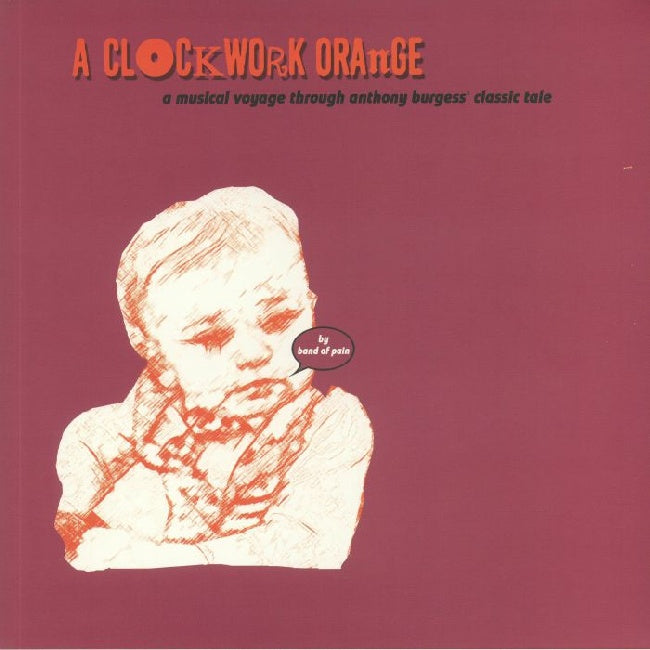 Band Of Pain - A clockwork orange (an imaginary..) (LP)
