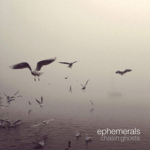 Ephemerals - Chasin ghosts (CD)