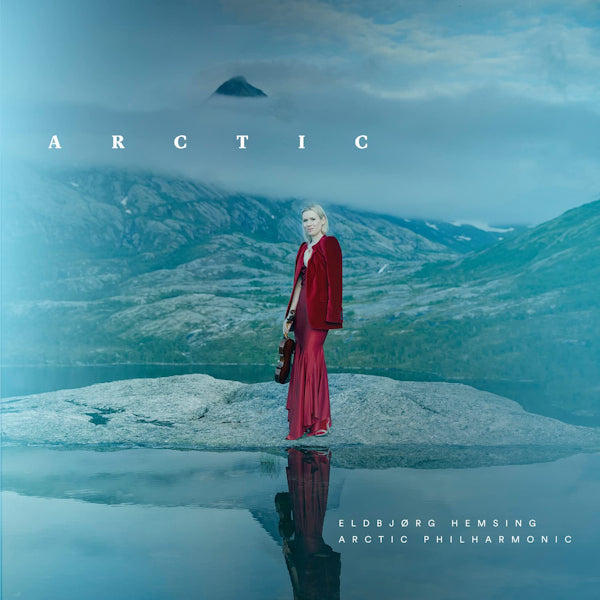 Eldbjorg Hemsing / Arctic Philharmonic - Arctic (CD)