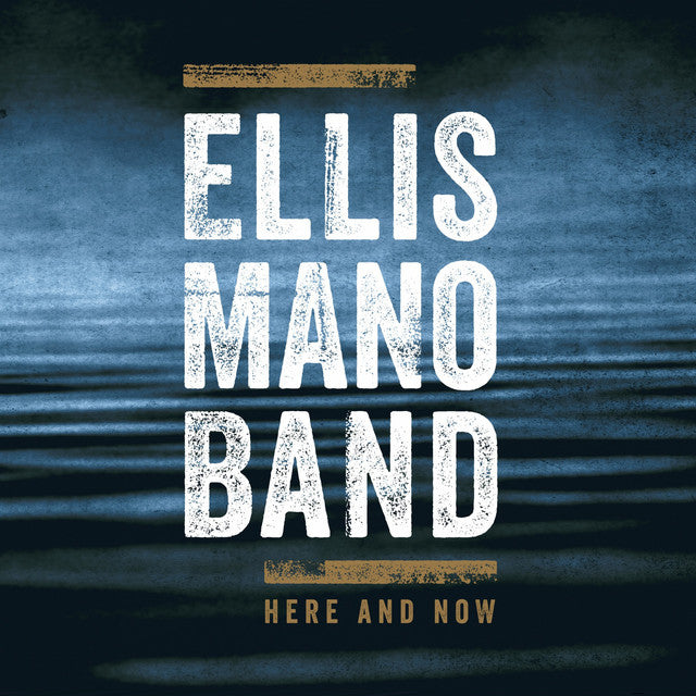Ellis Mano Band - Here and now (CD)