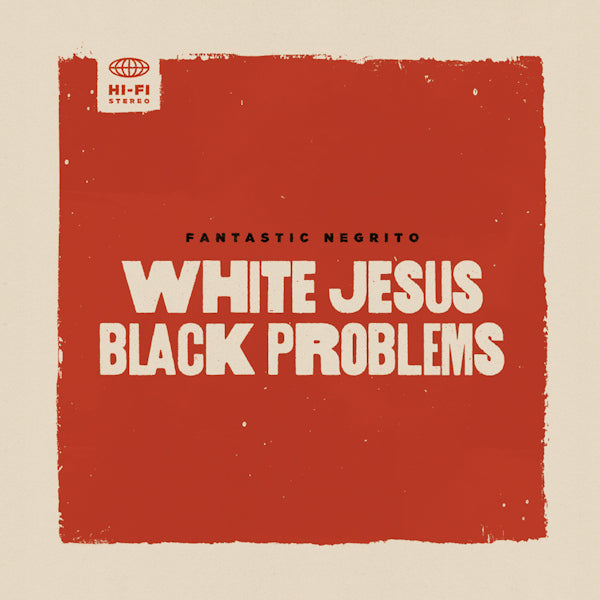 Fantastic Negrito - White jesus black problems (CD)