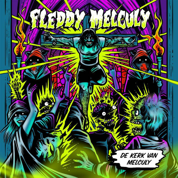 Fleddy Melculy - The church of melculy (CD)