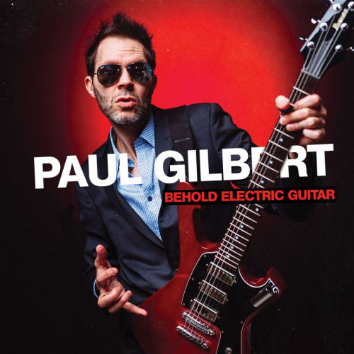 Paul Gilbert - Behold electric guitar (CD)