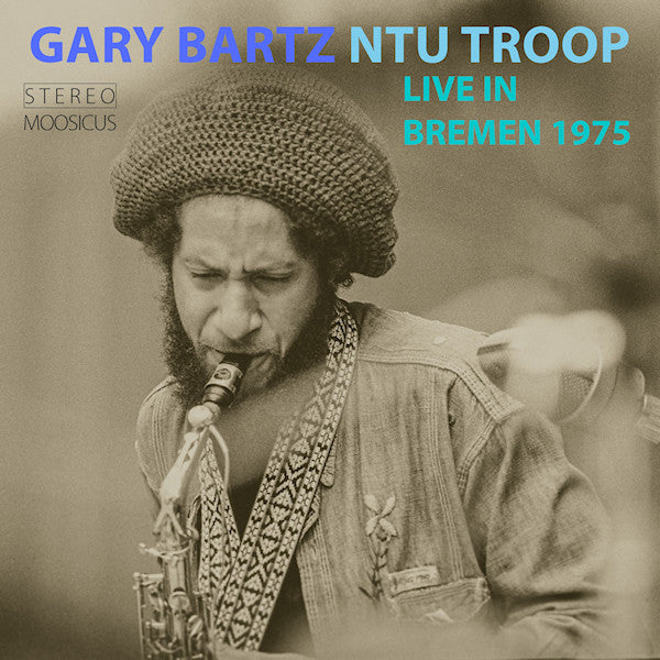 Gary Bartz - Ntu troop (CD)