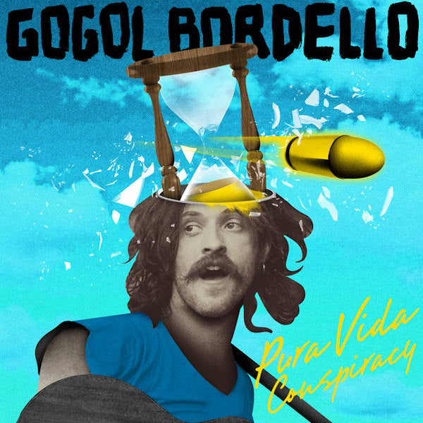Gogol Bordello - Pura vida conspiracy (CD)