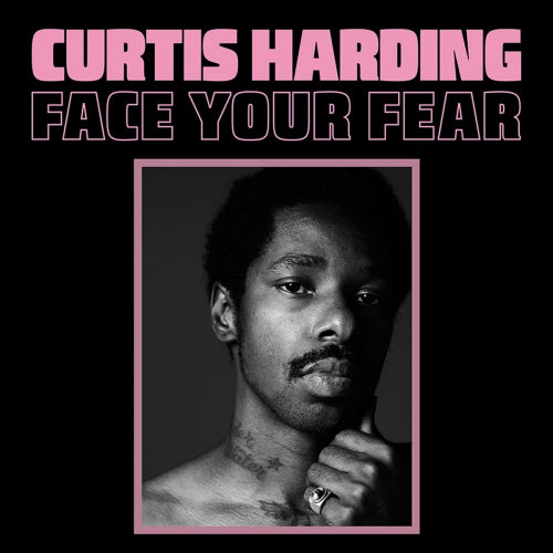 Curtis Harding - Face your fear (CD)