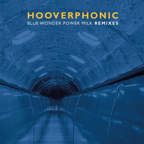 Hooverphonic - Blue wonder power milk remixes -coloured- (12-inch maxi-single)
