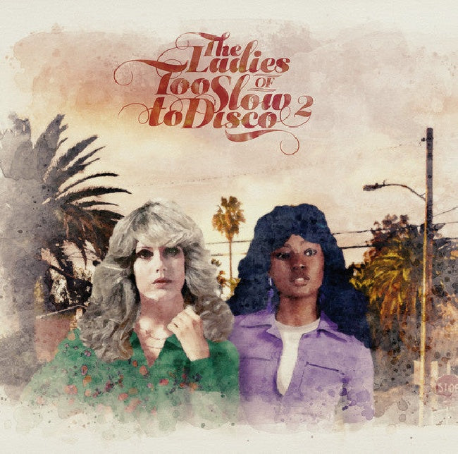 V/A (Various Artists) - Ladies of too slow to disco vol. 2 (LP)