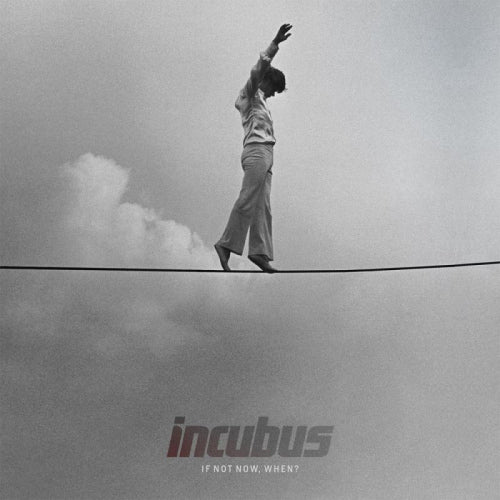 Incubus - If not now, when? (CD)