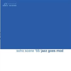 Various - Soho Scene '68 Jazz Goes Mod Record Store Day 2025 Edition (LP)