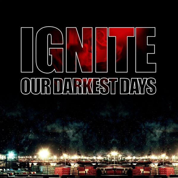 Ignite - Our darkest days (CD)