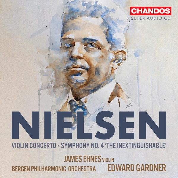 James Ehnes / Bergen Philharmonic Orchestra - Nielsen: Violin Concerto / Symphony No. 4 (CD)