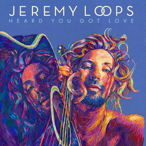 Jeremy Loops - Heard you got love (LP)