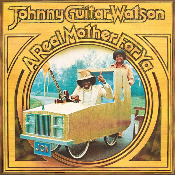 Johnny Guitar Watson - A real mother for ya (CD)