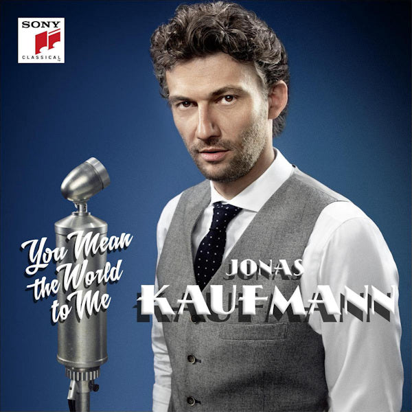 Jonas Kaufmann - You mean the world to me (CD)