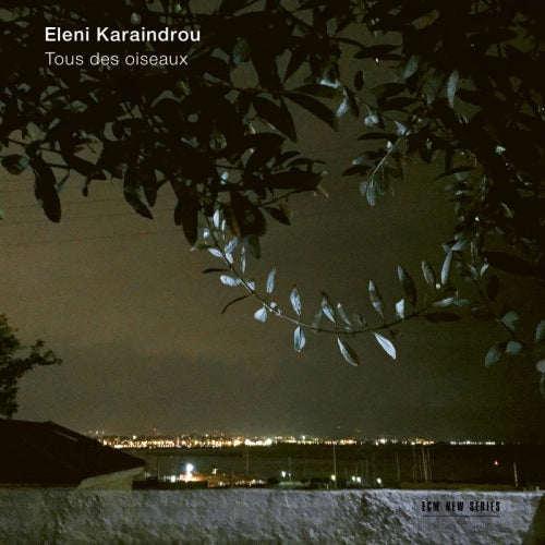 Eleni Karaindrou - Tous des oiseaux (CD)