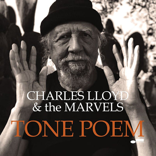 Charles Lloyd & The Marvels - Tone poem (CD)