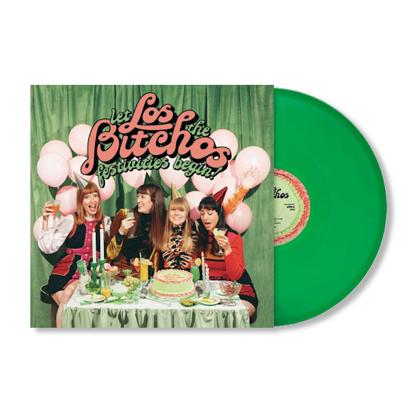 Los Bitchos - Let the festivities begin! (LP)