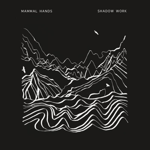 Mammal Hands - Shadow work (CD)
