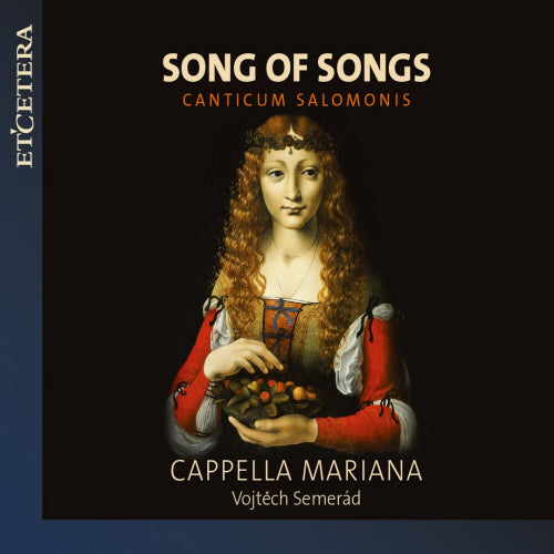 Cappella Mariana - Song of songs (CD)