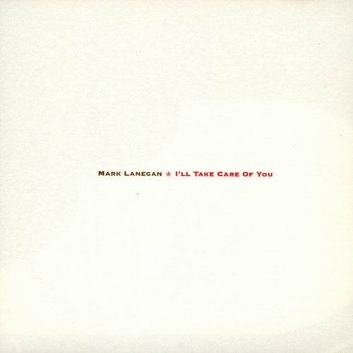 Mark Lanegan - I'll take care of you (LP)