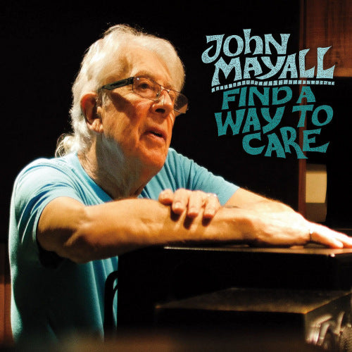 John Mayall & The Bluesbreake - Find a way to care (CD)